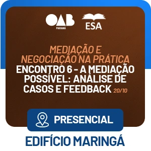 5314 Mediação e Negociação na Prática – AULA 06