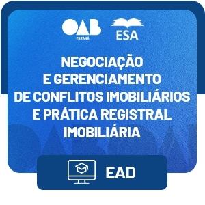 Negociação e Gerenciamento de Conflitos Imobiliários e Prática Registral Imobiliária