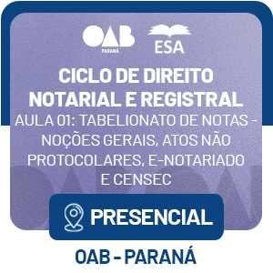 5463  Ciclo de Direito Notarial e Registral – Aula 01