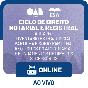 5470 Ciclo de Direito Notarial e Registral – Aula 04