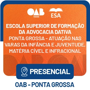 5565 Escola Superior de Formação da Advocacia Dativa – Atuação nas Varas da Infância e Juventude, matéria cível e infracional
