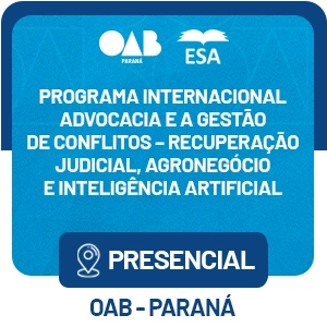 5623 Programa Internacional Advocacia e a Gestão de conflitos – Recuperação Judicial, Agronegócio e Inteligência Artificial