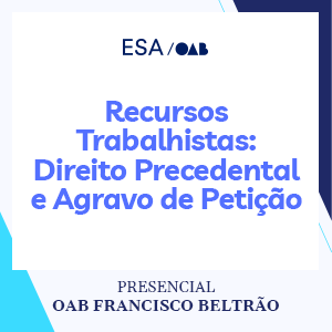 5657 RECURSOS TRABALHISTAS - DIREITO PRECEDENTAL E AGRAVO DE PETIÇÃO