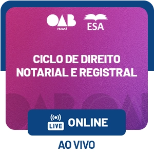 5663 Ciclo de Direito Notarial e Registral - Aula 1