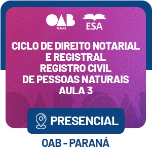 5668 Ciclo de Direito Notarial e Registral - Aula 3
