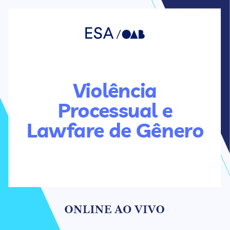 5732 Violência Processual e Lawfare de Gênero