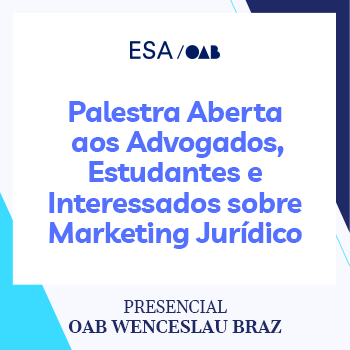 5751  Palestra aberta aos Advogados, Estudantes e Interessados sobre Marketing Jurídico