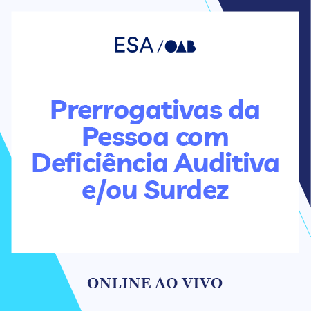 5762 Prerrogativas da Pessoa com Deficiência Auditiva e/ou Surdez