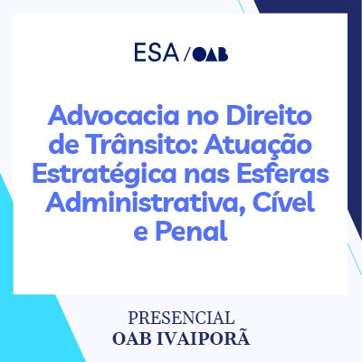 5823 Advocacia no Direito de Trânsito: Atuação Estratégica nas Esferas Administrativa, Cível e Penal