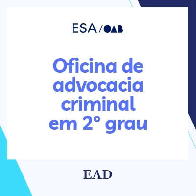 Oficina de advocacia criminal em 2º grau