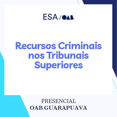 5855 Recursos Criminais nos Tribunais Superiores