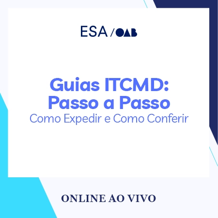 5877 Guias ITCMD: Passo a passo - Como expedir e como conferir