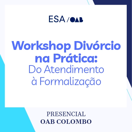 5910 Workshop Divórcio na Prática: Do Atendimento à Formalização