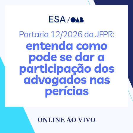 5925 Portaria 12/2026 da JFPR: Entenda Como Pode se Dar a Participação dos Advogados nas Perícias