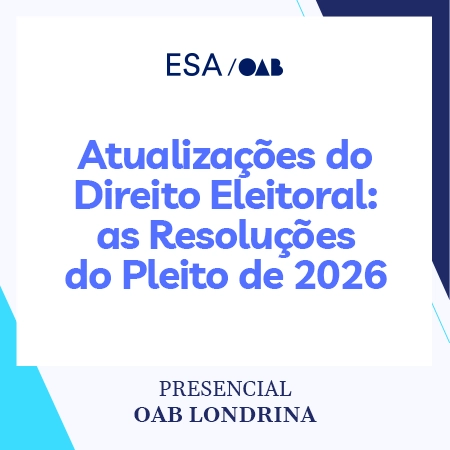 5931 Atualizações do Direito Eleitoral: as resoluções do pleito de 2026
