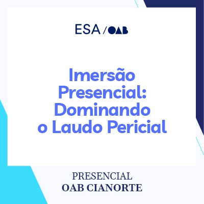 5932 Imersão Presencial - Dominando o laudo pericial