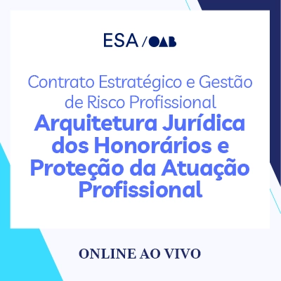 5933 Contrato Estratégico e Gestão de Risco Profissional - Arquitetura Jurídica dos Honorários e Proteção da Atuação Profissional