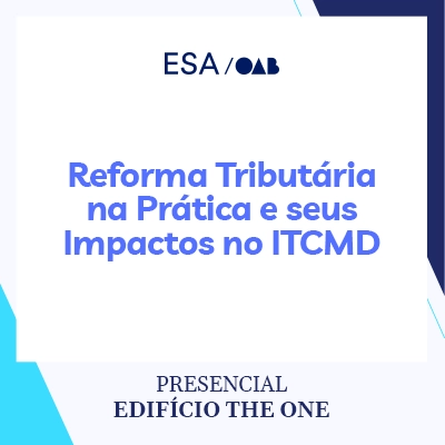 5965 Reforma Tributária na Prática e seus Impactos no ITCMD