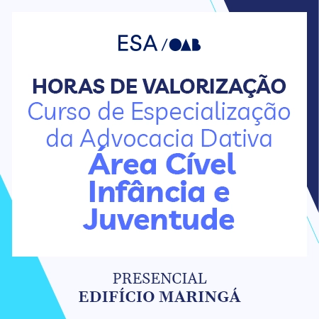 5979 Advocacia Dativa – Área Cível – Horas de Valorização – Formação Avançada em Infância e Juventude
