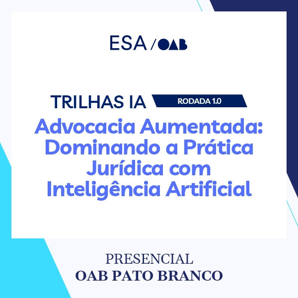 5994 Trilhas IA - Rodada 1.0 - Advocacia Aumentada: dominando a prática jurídica com inteligência artificial