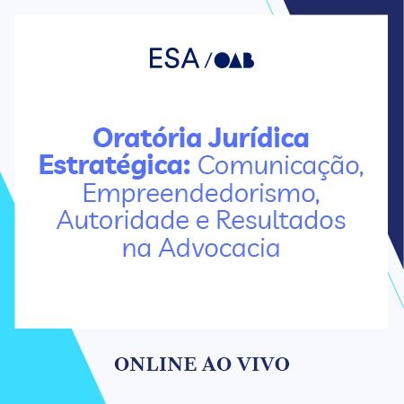 6051 Oratória Jurídica Estratégica: Comunicação, Empreendedorismo, Autoridade e Resultados na Advocacia
