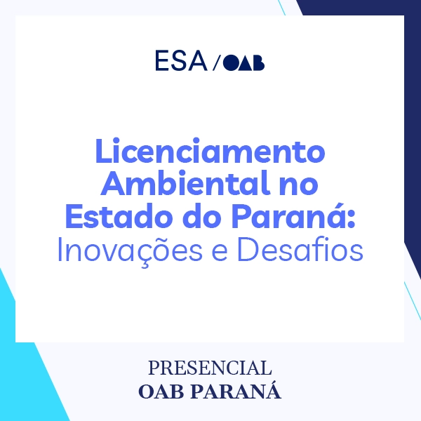 6145 Licenciamento Ambiental no Estado do Paraná: Inovações e Desafios