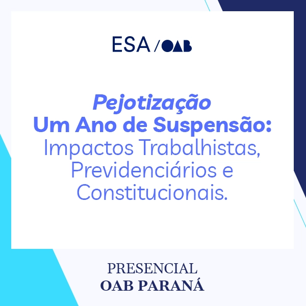6148 Pejotização – Um Ano de Suspensão: Impactos Trabalhistas, Previdenciários e Constitucionais