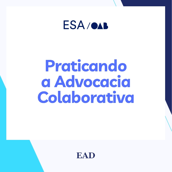 Praticando a Advocacia Colaborativa
