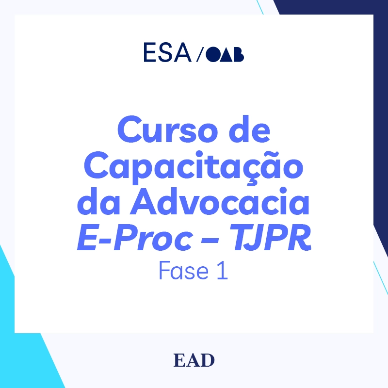 Curso de Capacitação da Advocacia E-Proc – TJPR | Fase 1