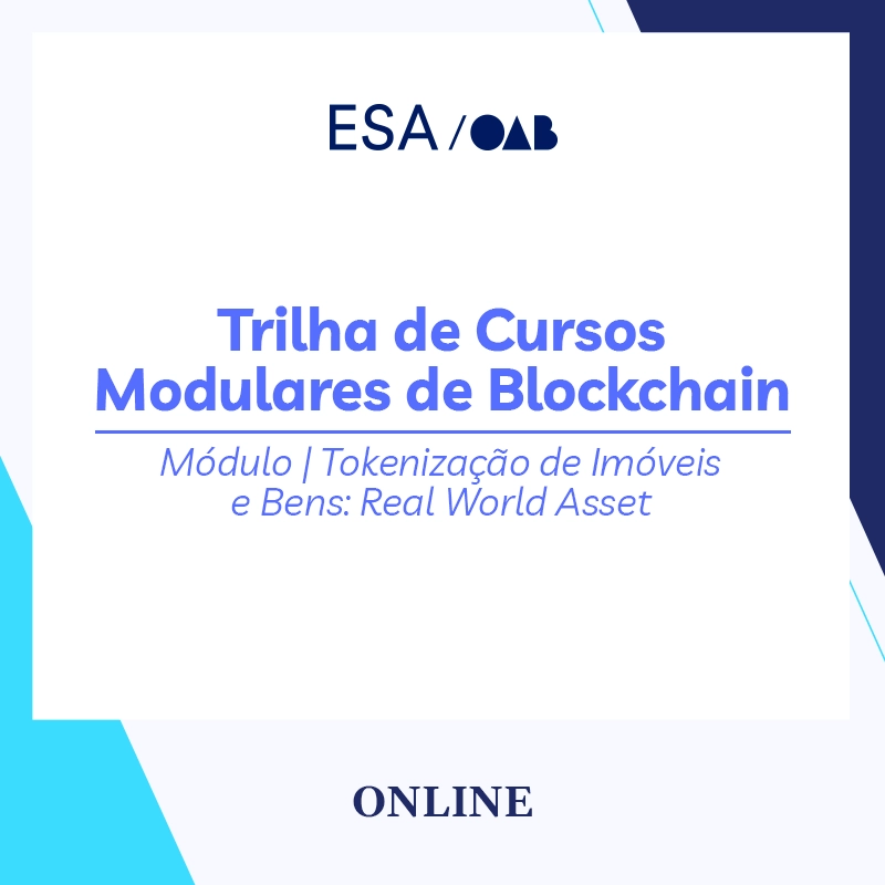 6225 Trilha de cursos modulares de Blockchain - Tokenização de Imóveis e Bens: Real World Asset