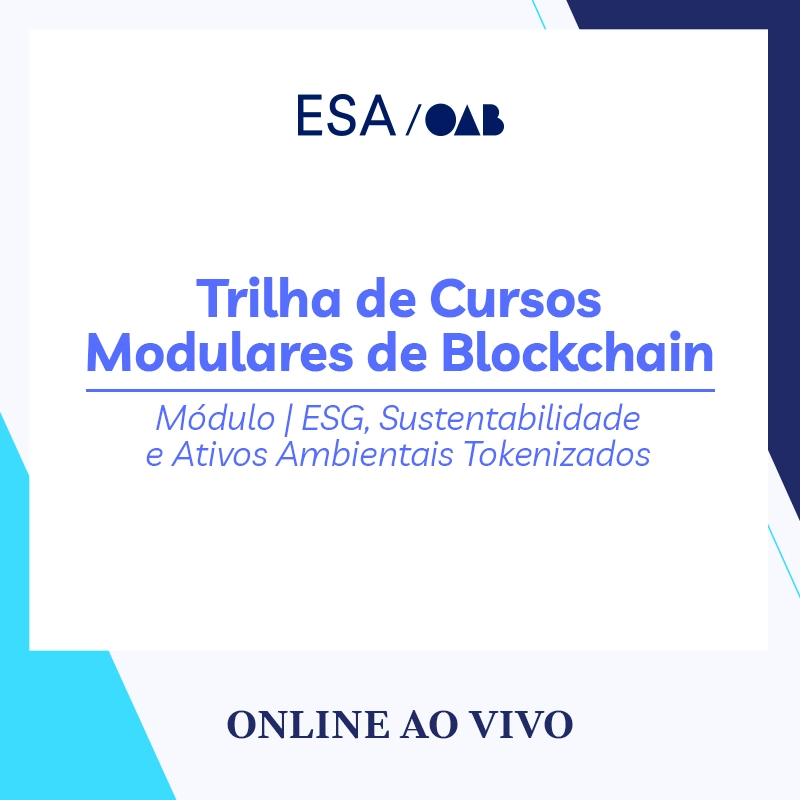 6226 Trilha de Cursos Modulares de Blockchain - ESG, Sustentabilidade e Ativos Ambientais Tokenizados
