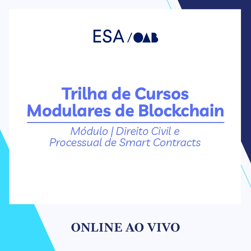 6230 Trilha de Cursos Modulares de Blockchain - Direito Civil e Processual de Smart Contracts