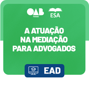 A Atuação na Mediação para Advogados